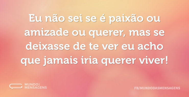 Só quero viver ao teu lado - Mundo das Mensagens