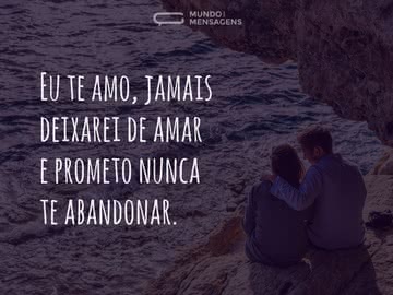 A Promessa do Amor e Abandono