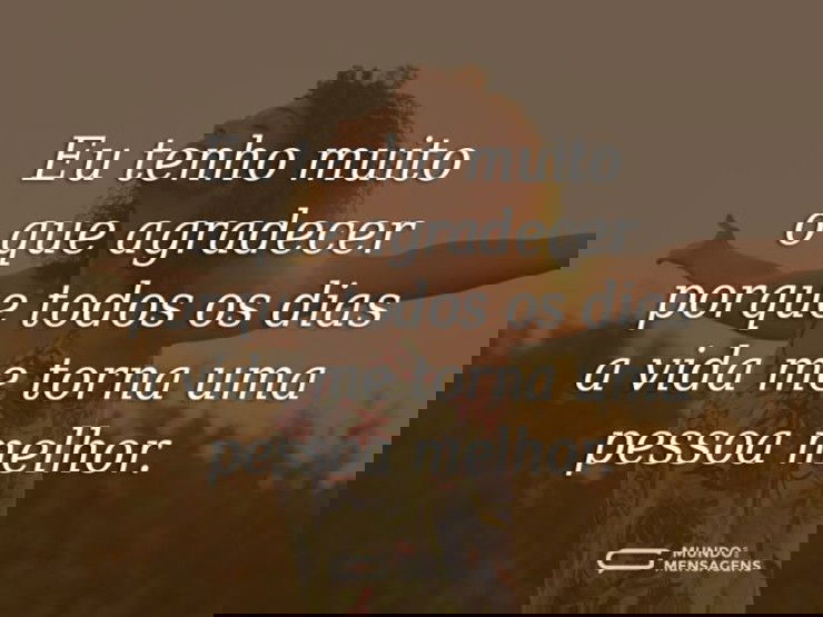 Um agradecimento por cada dia - Mundo das Mensagens