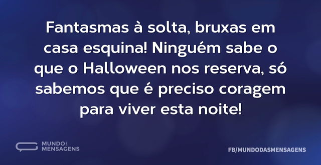 Fantasmas à solta, bruxas em casa esquin...