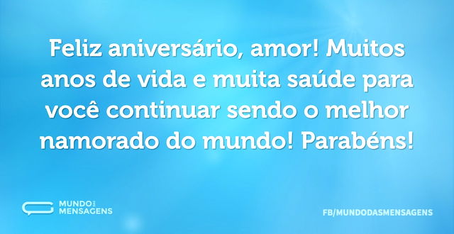 Feliz aniversário, amor! Muitos anos de ...