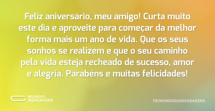 Parabéns e felicidades, amigo - Mundo das Mensagens