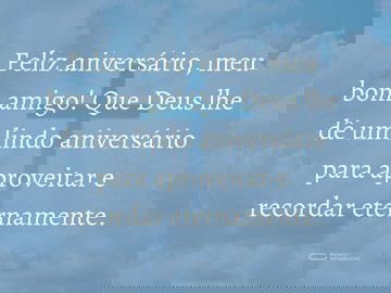 Aproveite o aniversário que Deus lhe deu