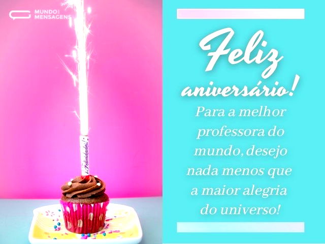 Feliz aniversário para melhor professora do mundo