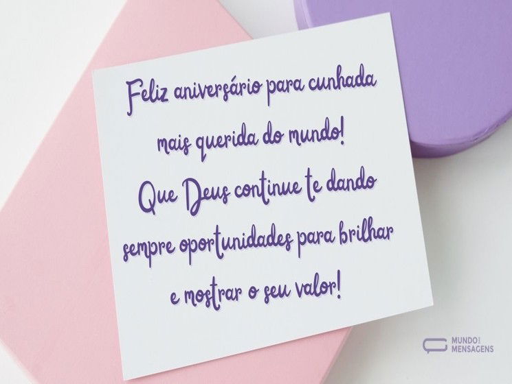 Feliz aniversário para cunhada mais querida do mundo