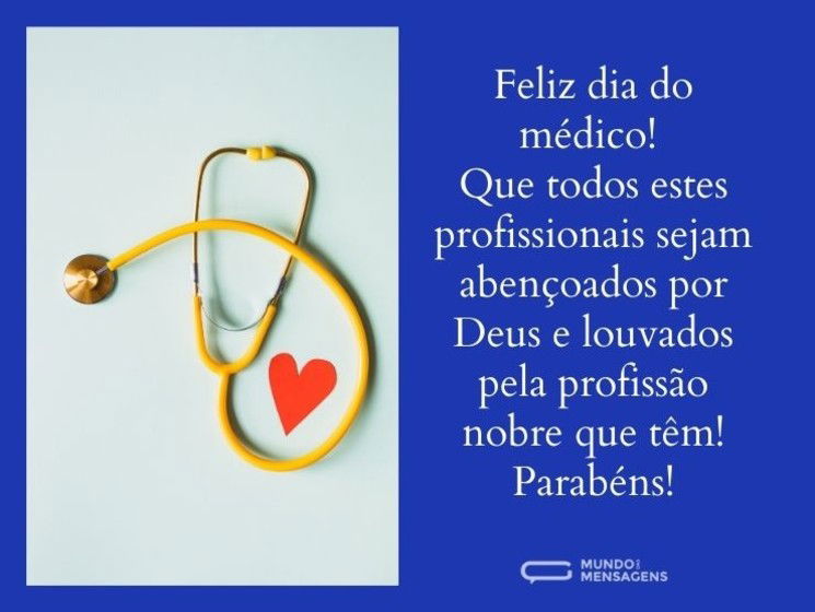 Um dia abençoados para todos os médicos