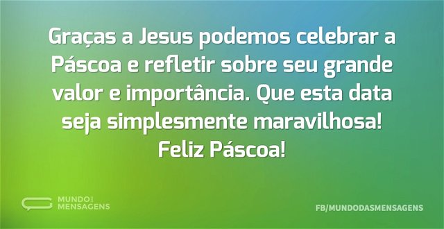 Celebrar a Páscoa com Jesus