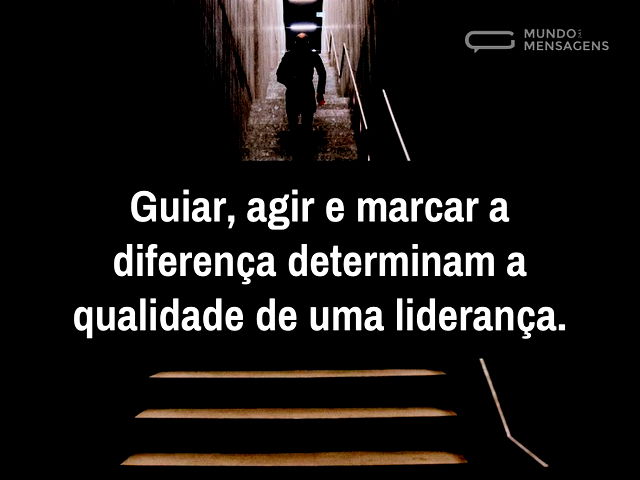 A qualidade de uma liderança