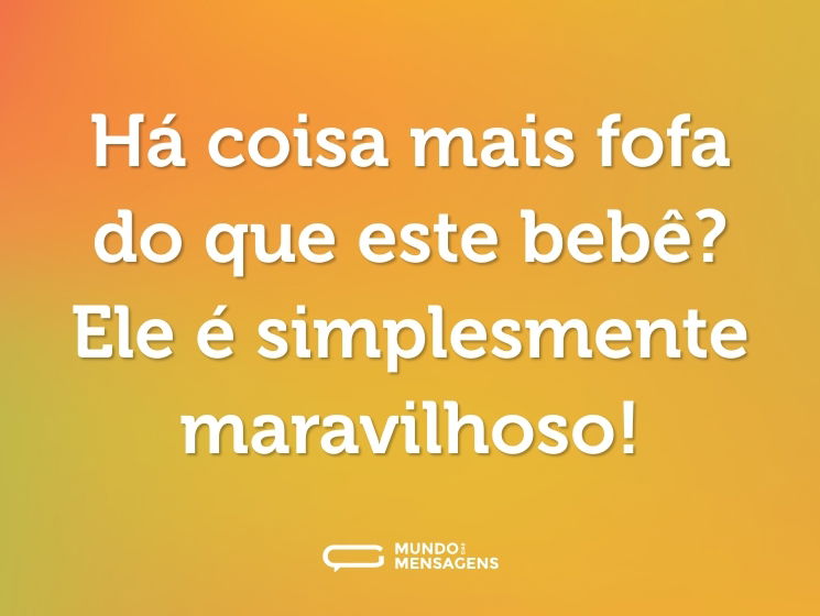 Há coisa mais fofa do que este bebê? Ele é simplesmente maravilhoso!