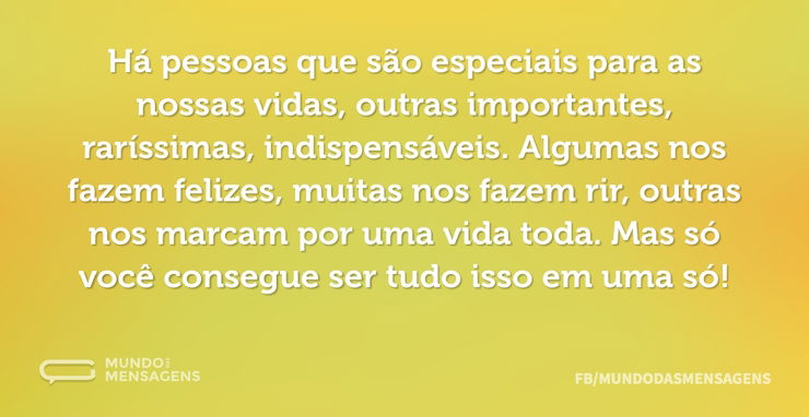 Há pessoas que são especiais - Depoimento - Mundo das Mensagens