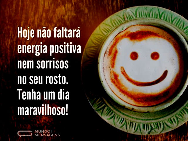 Um Dia Maravilhoso com Energia Positiva