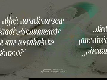 Hoje começa sua jornada na fé