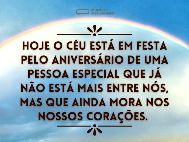 Hoje o céu está em festa pelo aniversário de uma pessoa especial