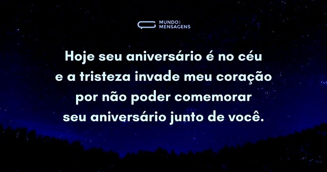 Hoje seu aniversário é no céu 