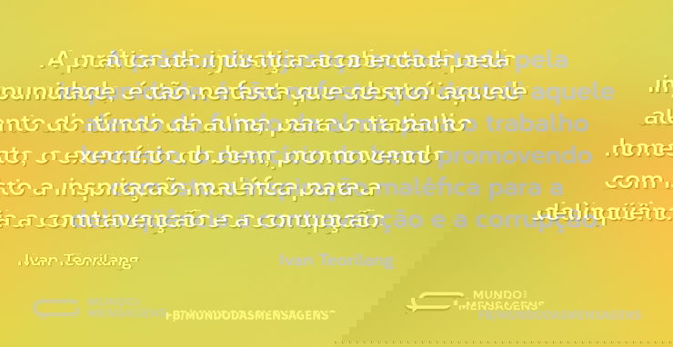 A prática da injustiça acobertada pela i - Mundo das Mensagens