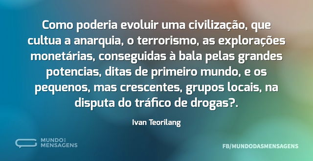 Como poderia evoluir uma civilização, qu...