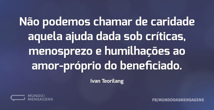 Não podemos chamar de caridade aquela aj - Mundo das Mensagens