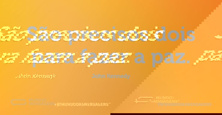 São precisos dois para fazer a paz...