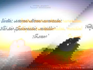 Meu marido e eterno namorado