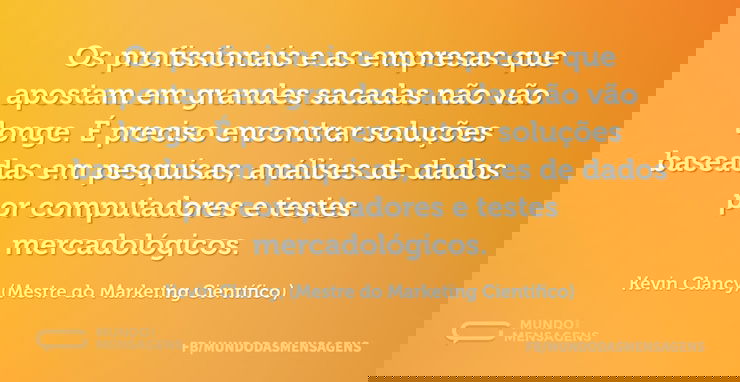 Os profissionais e as empresas que apost...
