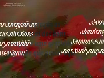 Lembranças e gratidão no coração