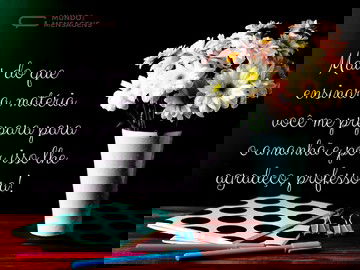 Agradeço à professora por me preparar para o amanhã