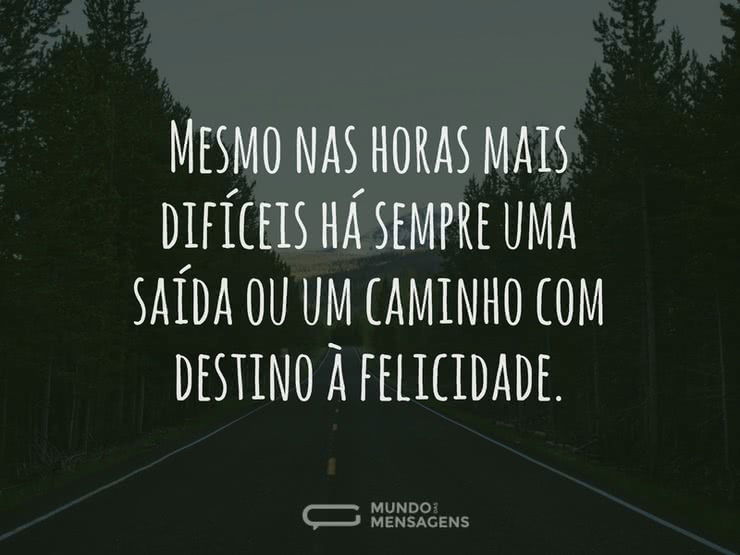 Com Destino à Felicidade - Mundo das Mensagens