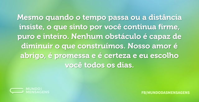 Amor que resiste ao tempo e à distância