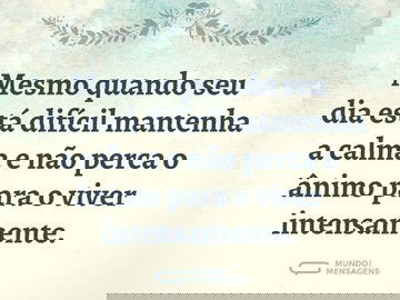 Manter a calma, manter o ânimo