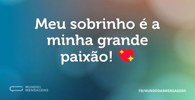 Meu sobrinho é a minha grande paixão! 💖...