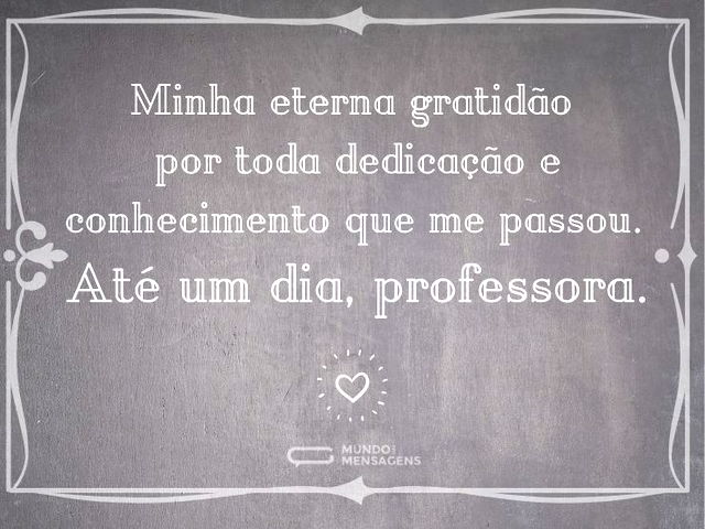 Gratidão na despedida da professora