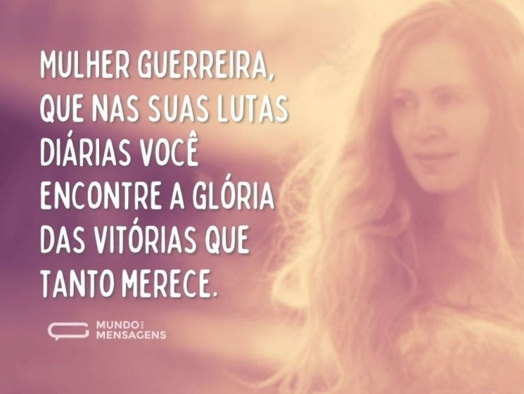 Uma guerreira repleta de vitórias