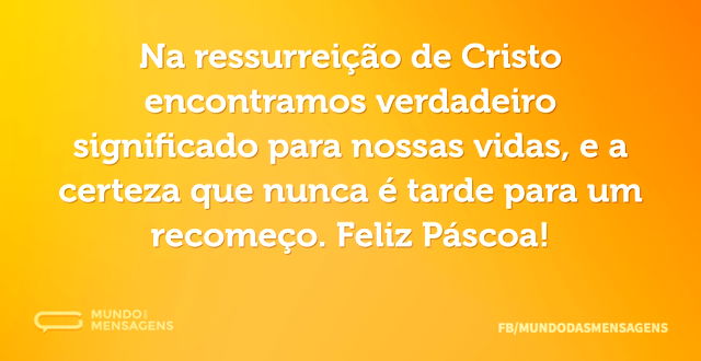 Na ressurreição de Cristo encontramos ve...