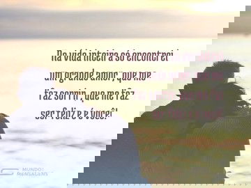 Um grande amor que me faz feliz