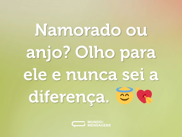 Namorado ou anjo? Olho para ele e nunca sei a diferença. 😇💘