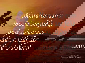 Namorar com você é ser feliz