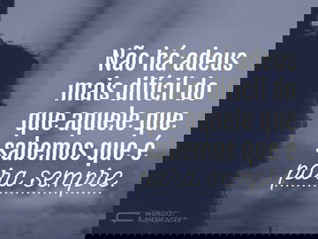 O adeus mais difícil