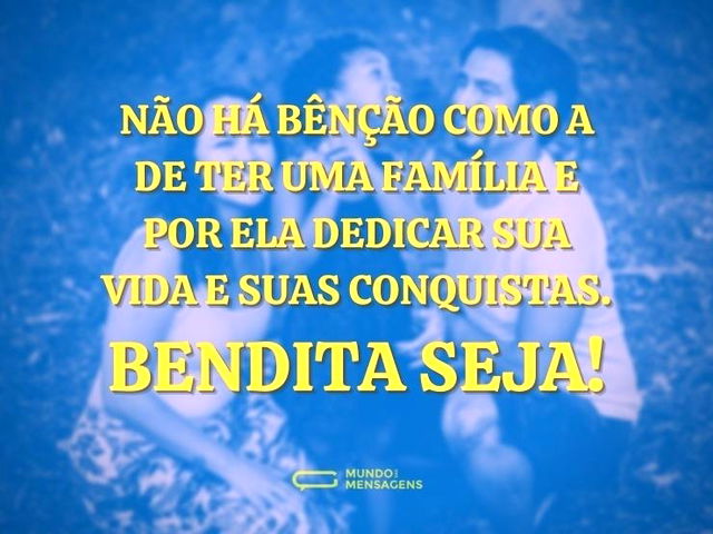 Bendita seja esta família maravilhosa