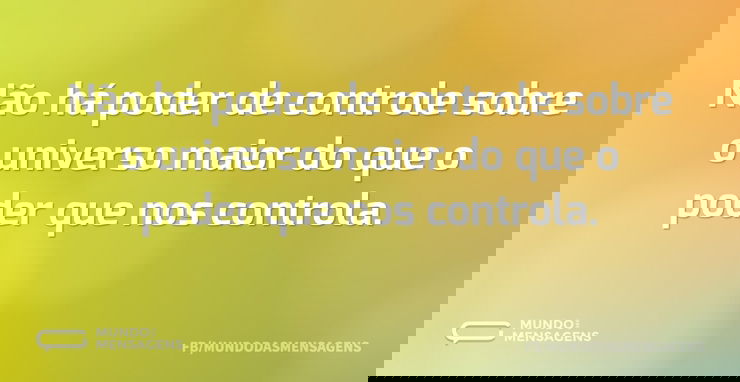 Não há poder de controle sobre o univers...