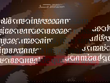 O mais importante da minha amizade