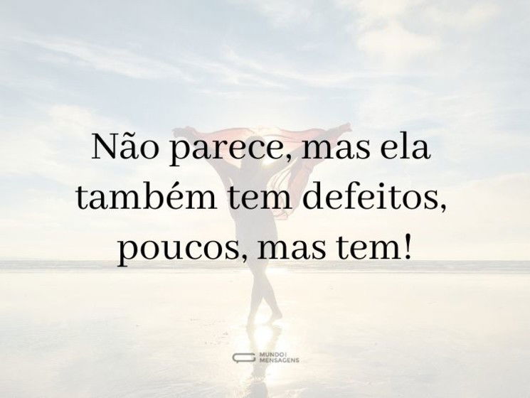 Minha amiga tem defeitos