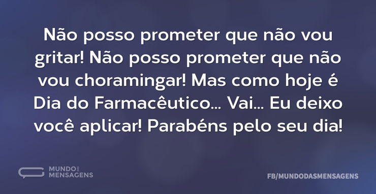 Feliz Dia do Farmacêutico - Mundo das Mensagens