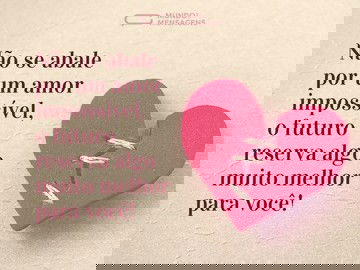 O futuro reserva um amor melhor