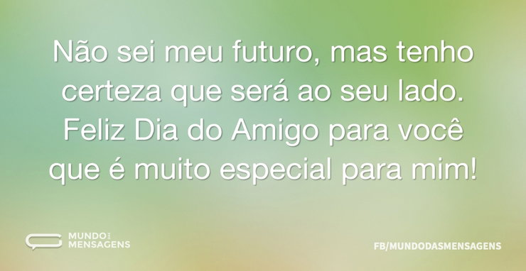 Meu futuro é com você ao meu lado - Mundo das Mensagens