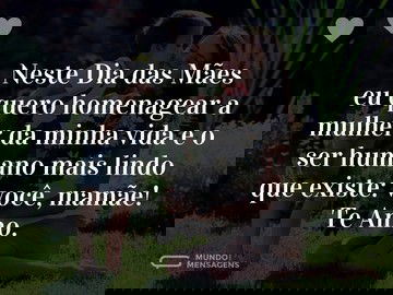 Uma homenagem à minha mãe