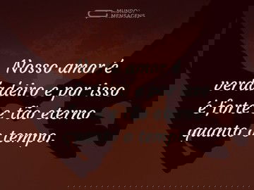 A força do nosso amor