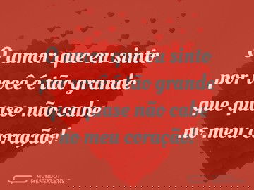 Um amor que quase não cabe no coração