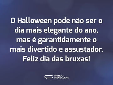 O Halloween pode não ser o dia mais elegante do ano, mas é garantidamente o mais divertido e assustador. Feliz dia das bruxas!