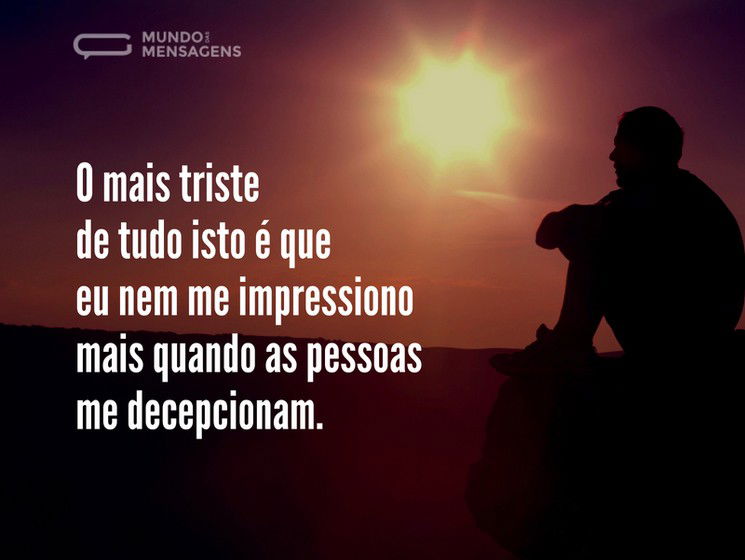 Frases e Mensagens de Tristeza de Amor Profunda e Decepção