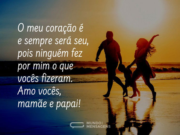 O meu coração agradece aos meus pais